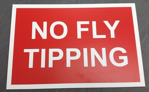 NO DUMPING - NO FLY TIPPING - NO LITTERING SIGN A4 - A3 - Picture 7 of 15