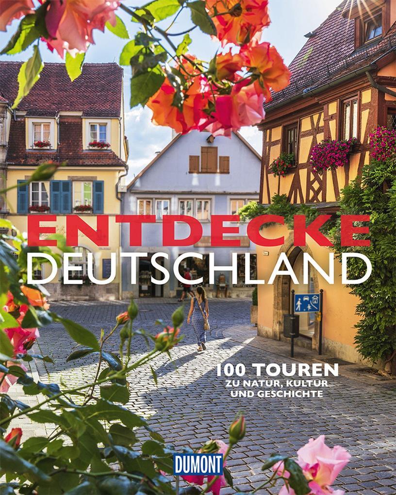 Dumont Bildband Entdecke Deutschland | Reinhard Pietsch, Gerhard
