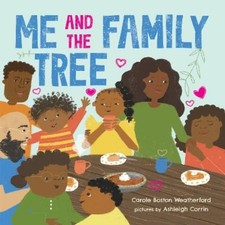 Carole Boston Weatherford Me and the Family Tree (Board Book) (US IMPORT)
