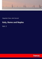 Italy, Rome And Naples John Durand