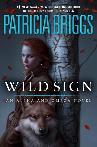 Wild Sign (Alpha and Omega) Briggs, Patricia hardcover Good