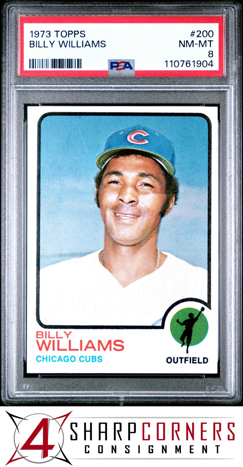 1973 TOPPS #200 BILLY WILLIAMS CUBS HOF PSA 8