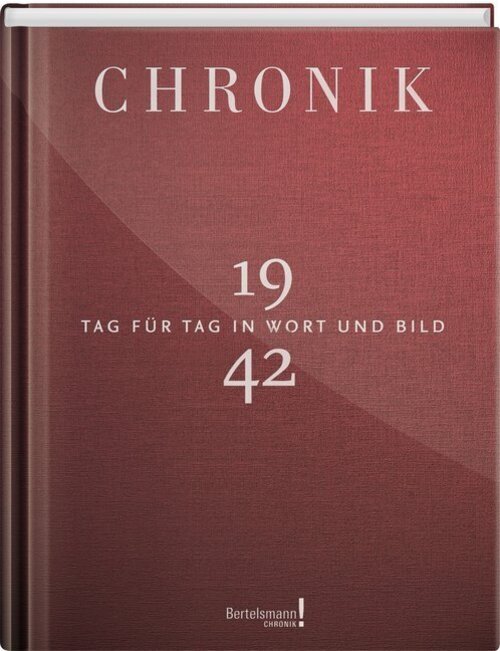 Chronik 1942 | Tag Für Tag In Wort Und Bild | Gütersloh 1buch Gmbh |