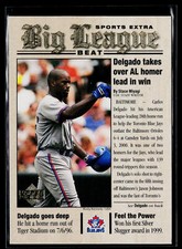 2001 Upper Deck Set-Break #BB10 Carlos Delgado, Near Mint or Better , (HUCK'S)
