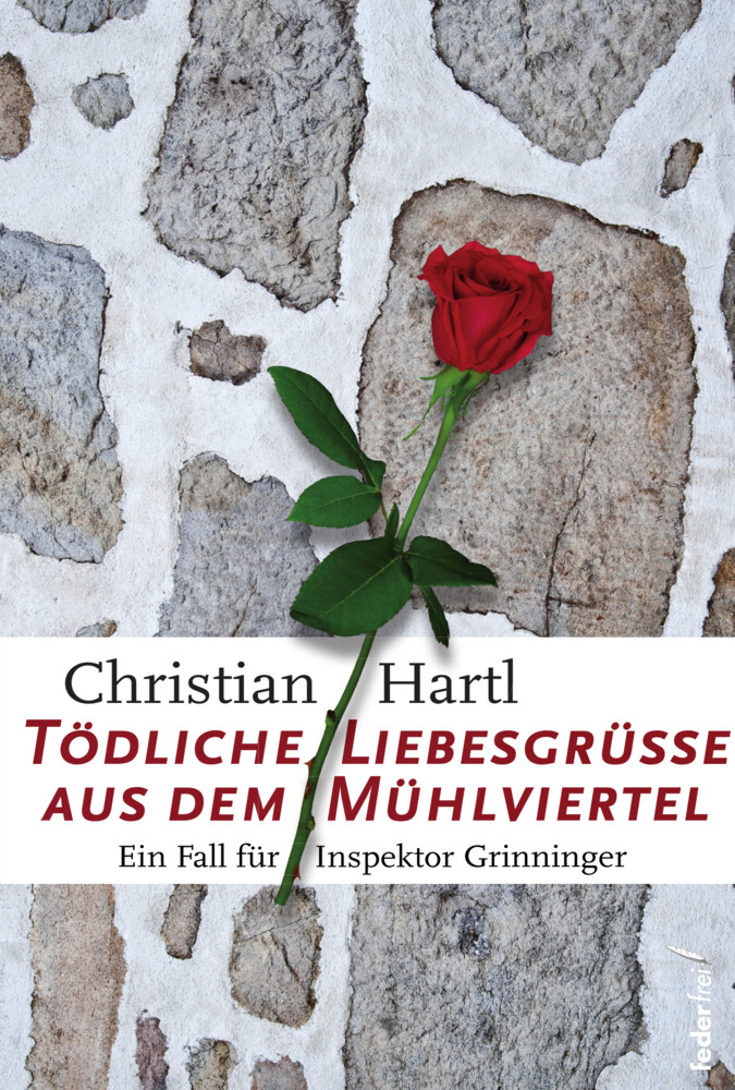 Thumbnail - Christian Hartl | Tödliche Liebesgrüße Aus Dem Mühlviertel |