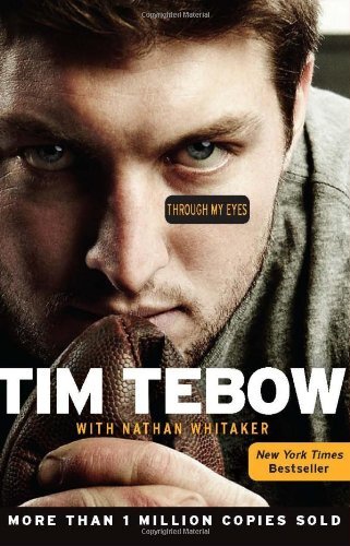 Through My Eyes von Tebow, Tim, Whitaker, Nathan [Taschenbuch] - Bild 1 von 1