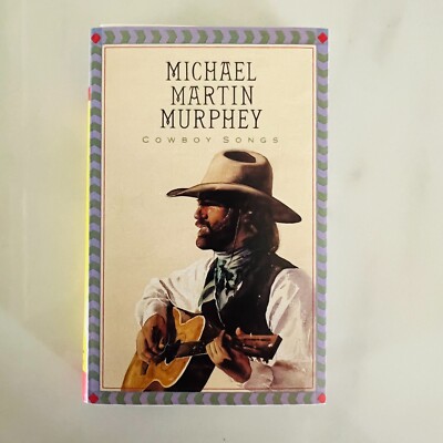 Michael Martin Murphey - Cassette - Cowboy Songs
