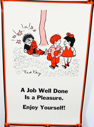 Poster Vintage Positive Attitude # 82 1968 Ted Key Un lavoro ben fatto è un piacere - Foto 1 di 7