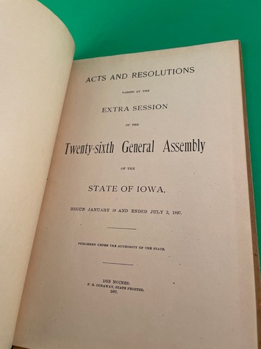 Acts and Resolutions of the State of Iowa 26th General Assembly 1897 Government - Picture 6 of 9