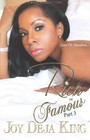Rich or Famous Part 3: Love or Stardom by Joy Deja King (Paperback / softback, 2015)