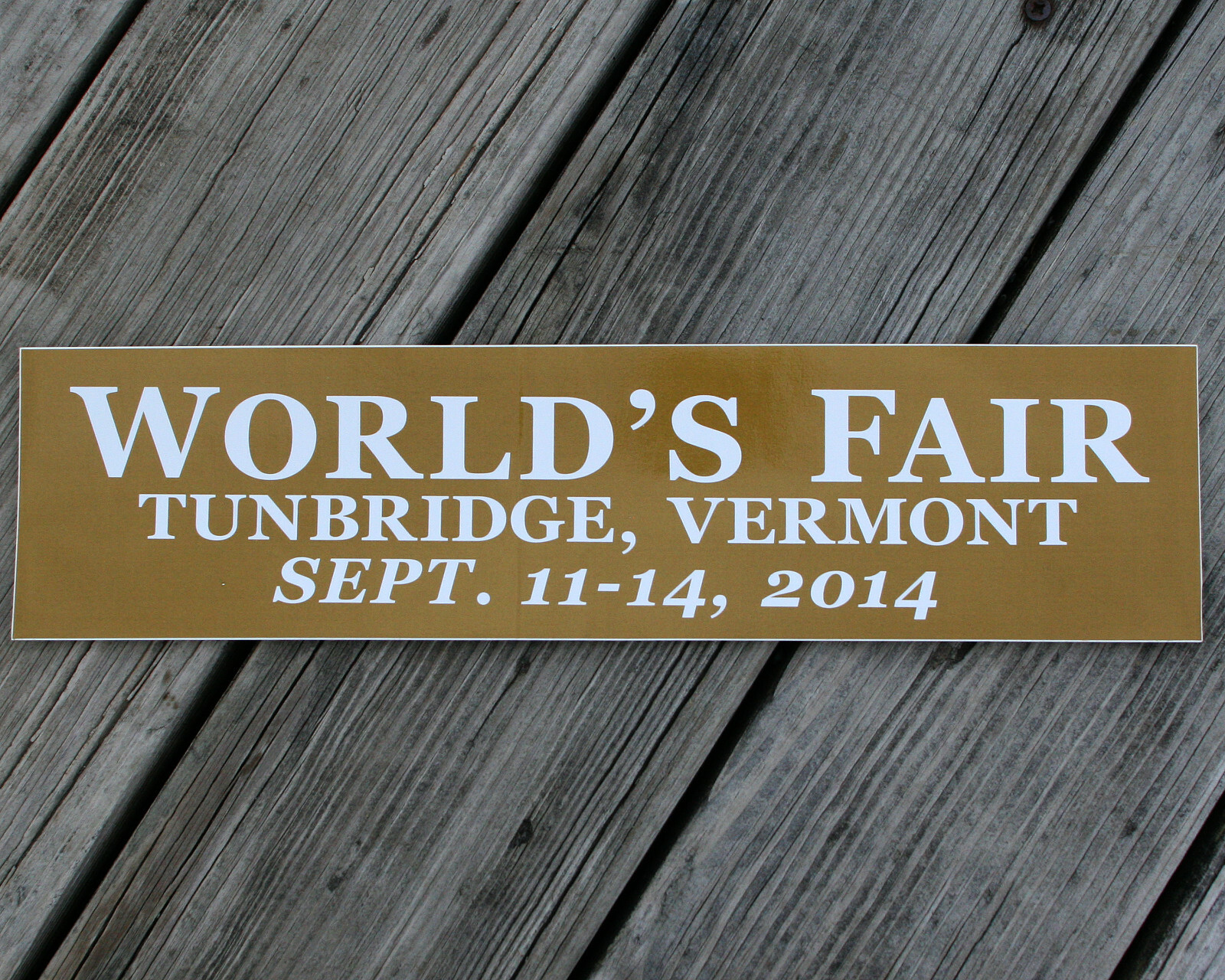 2014 TUNBRIDGE WORLDS FAIR Bumper Sticker VERMONT eBay
