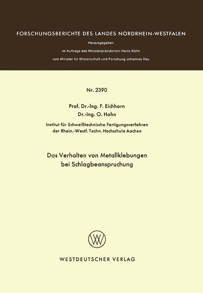Das Verhalten Von Metallklebungen Bei Schlagbeanspruchung Friedrich Eichhorn Ii-image