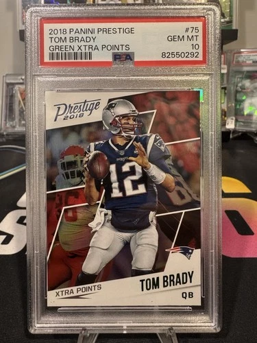2018 Panini Prestige #75 Tom Brady Green Xtra Points PSA 10