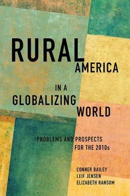 Rural America in a Globalizing World : Problems and Prospects for the 2010s, ...