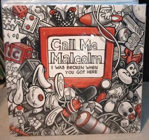 Call Me Malcolm I Was Broken When You Got Here (White, Blk, Red Splatter)