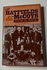 The Hatfields and the McCoys by Otis K. Rice (1982, Hardcover, Reprint) BN
