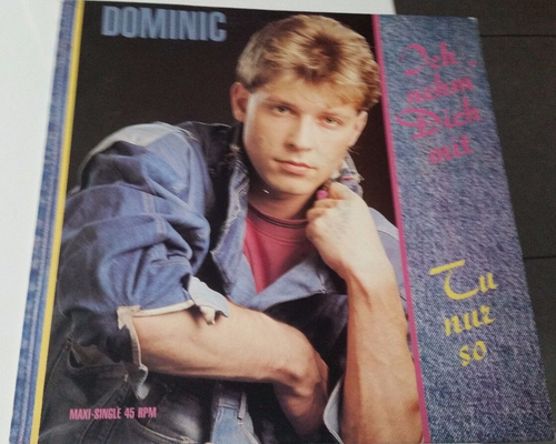 DOMINIC ich nehm dich mit/tu nur so GERMAN ITALO 12"