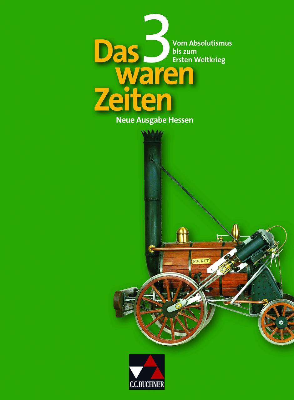 Thumbnail - Das Waren Zeiten 3 Neue Ausgabe Hessen Gymnasium Peter Adamski