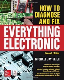 How to Diagnose and Fix Everything Electronic by Geie... | Book | condition good