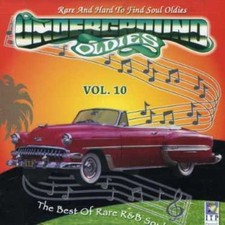 Underground Oldies: Rare and Hard To Find, Vol. 10