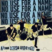 All the Best Songs by No Use for a Name | CD | condition good