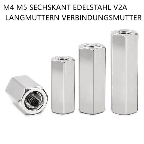 Gewindemuffen Sechskant Edelstahl V2A Langmuttern Verbindungsmutter  M4 M5 - Picture 1 of 66