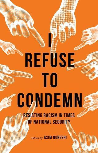 Thumbnail - Asim Qureshi I Refuse To Condemn (gebundene Ausgabe)