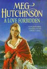 A Love Forbidden by Meg Hutchinson (Hardback, 1999)