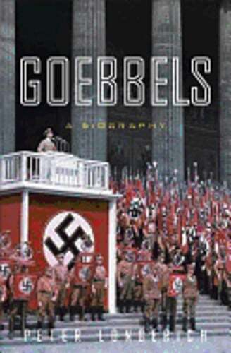 Goebbels: A Biography by Peter Longerich: New - Imagen 1 de 1