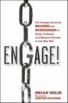 Engage: The Complete Guide for Brands and Businesses to Build, Cultivate, and...