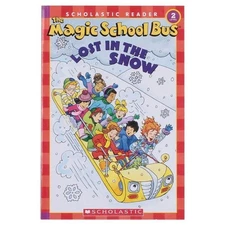 Lost in the Snow (Magic School Bus Science Reader) by Cole, Joanna Book The Fast