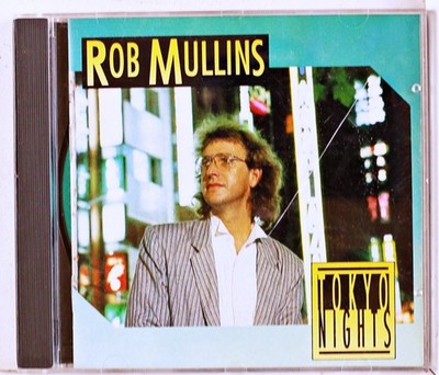 Rob Mullins - Tokyo Nights (CD 1992)