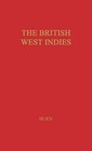 The British West Indies by William Laurence Burn (Hardback, 1975)
