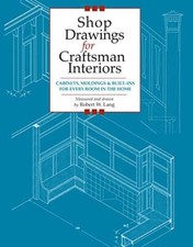 Shop Drawings for Craftsman Interiors by Robert Lang