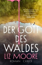 Der Gott des Waldes | Moore, Liz | Gebunden | 9783406829772