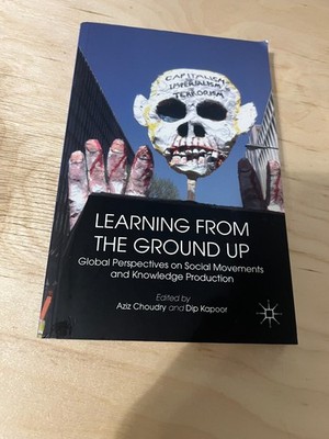 Learning from the Ground Up: Global Perspectives on Social Movements and Knowled