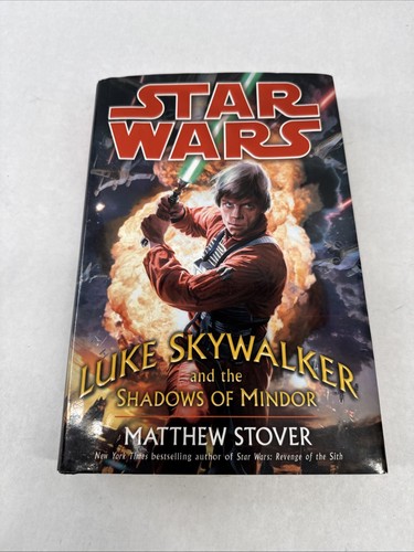 Star Wars: Luke Skywalker and the Shadows of Mindor 1st Edition 1st Print HC DJ