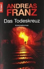 Das Todeskreuz: Julia Durants 10. Fall von Franz,... | Buch | Zustand akzeptabel