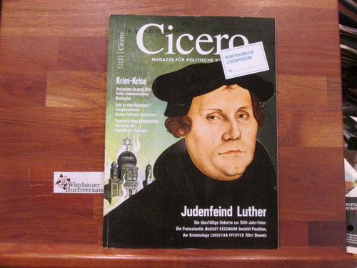 Cicero Magazin für Politische Kultur: No 4 April 2014 Judenfeind Luther Krimkris