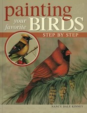 PAINTING YOUR FAVORITE BIRDS - Nancy Dale Kinney - Decorative Art
