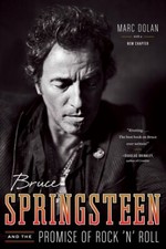 Bruce Springsteen and the Promise of ... By Dolan, Marc, Paperback,Very Good