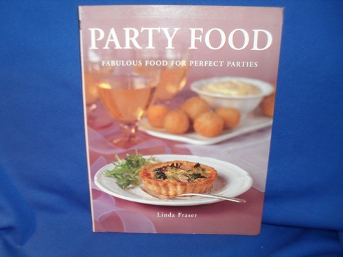 PARTY FOOD LINDA FRASER - FABULOUS FOOD FOR PERFECT PARTIES - SC - Picture 1 of 4