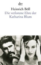 Die Verlorene Ehre Der Katharina Blum,Heinrich Boll