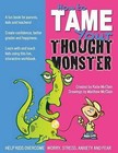 How to Tame Your Thought Monster: A Fun Book That Will Help You Learn and Grow with Your Kids! by Katie McClain (Paperback / softback, 2013)