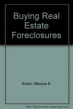 Buying Real Estate Foreclosures
