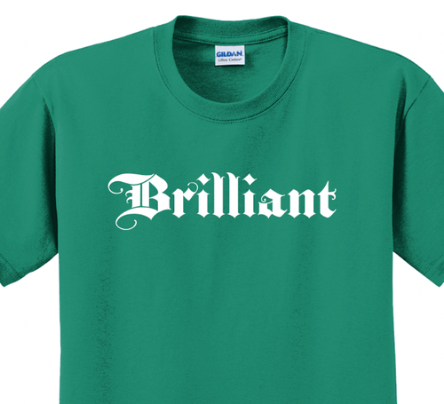 Brilliant T-Shirt Short Sleeve Graphic Tee Unisex apparel Text logo design - Picture 9 of 21