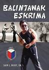 Balintawak Eskrima by Sam L Buot (Paperback / softback, 2015)