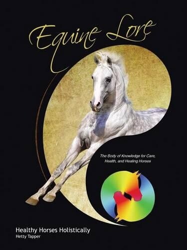 Thumbnail - Hetty Tapper Equine Lore Healthy Horses Holistically (taschenbuch)