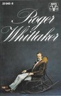 Roger Whittaker ‎– Roger Whittaker, Original Cassette, Europe Version