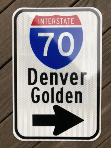 DENVER GOLDEN COLORADO I-70 Highway road sign Coors Broncos 12"x18" - DOT style - Picture 3 of 5